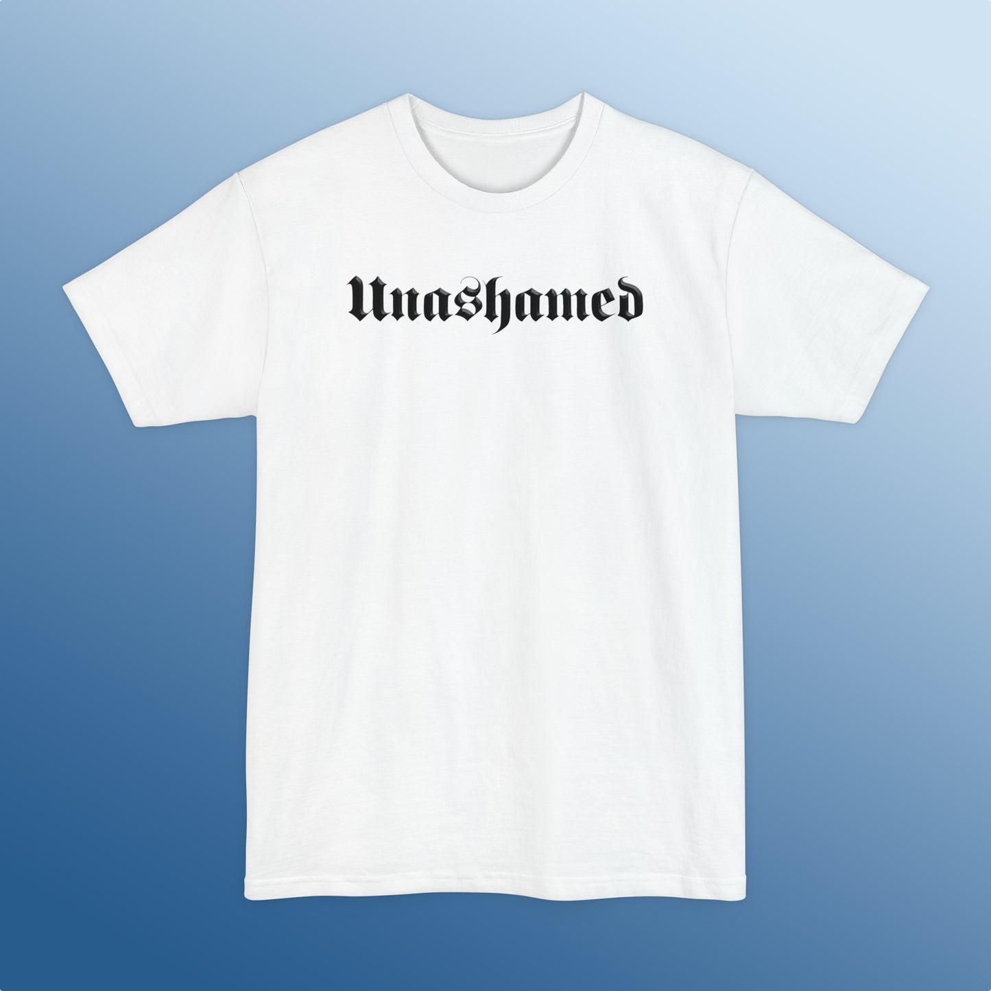 Unashamed (TALL)