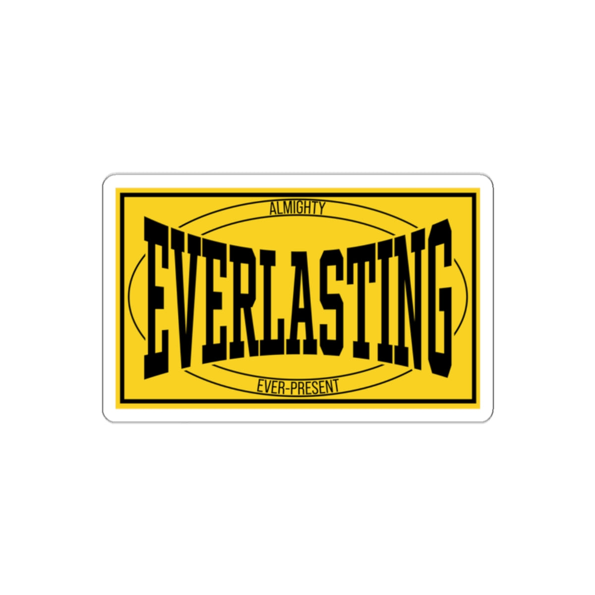 EVERLASTING (STICKER)