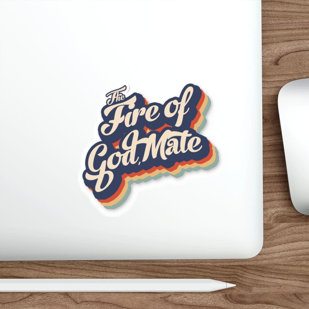 FIRE OF GOD, MATE (STICKER)